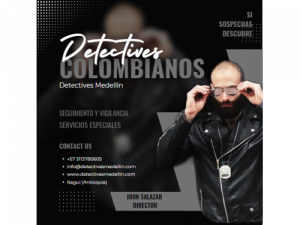 DETECTIVES PRIVADOS EN COLOMBIA Y EEUU