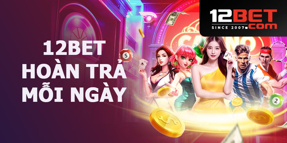 mở tài khoản 12bet