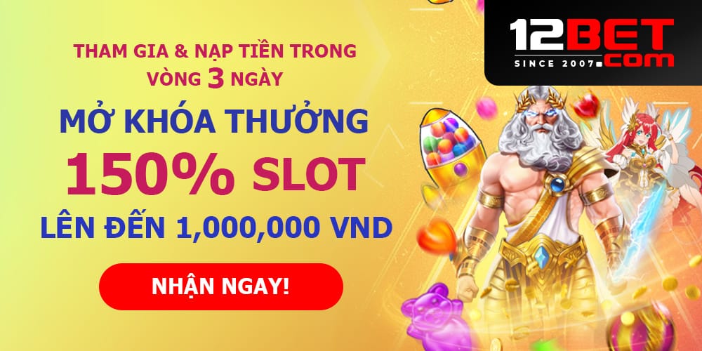 150% mở khóa Slot