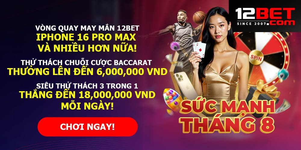nạp tiền vào tài khoản 12BET